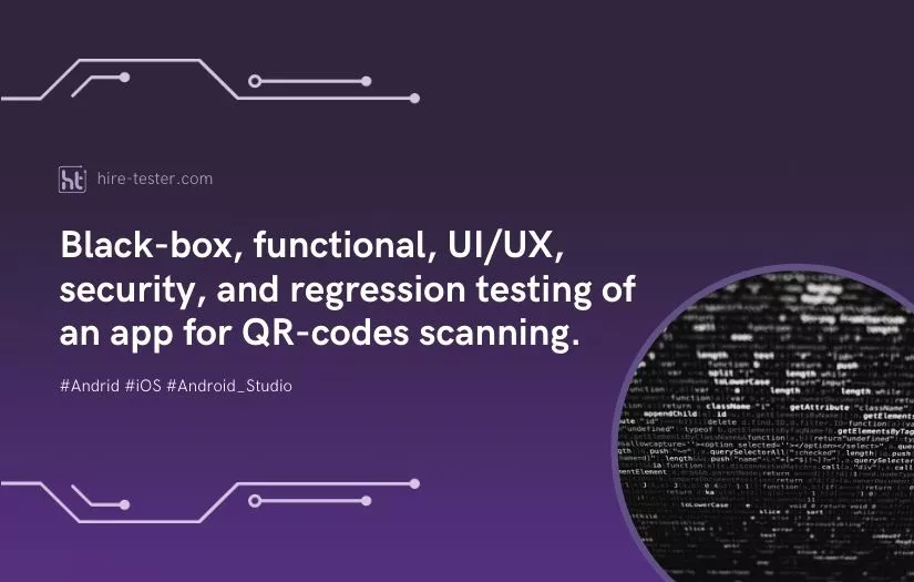 Black-box, functional, UI/UX, security, and regression testing of an app for QR-codes scanning. screenshot 1